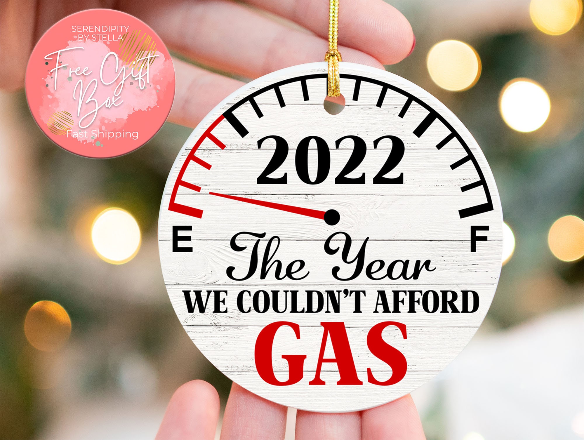 2022 Christmas Ornament, The Year We Couldn't Afford Gas Ornament