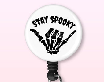 Stay Spooky | Halloween | Funny | Retractable Badge Reel