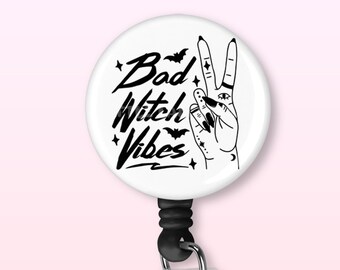 Bad Witch Vibes | Halloween | Funny | Retractable Badge Reel