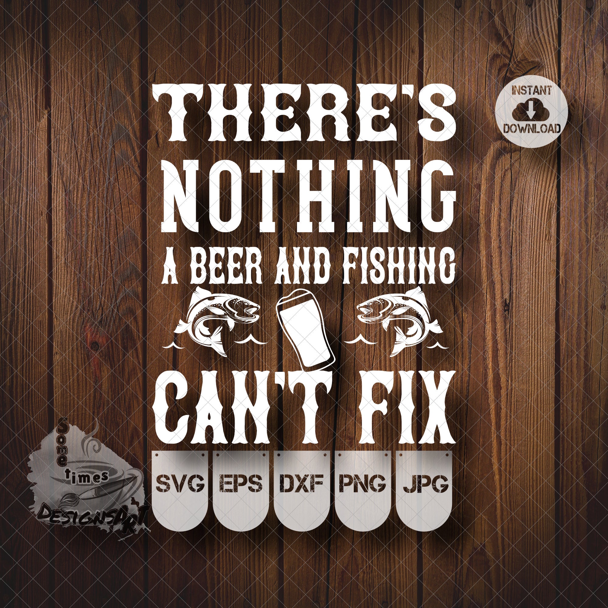 There's nothing a beer and fishing can't fix SVG 02 Etsy