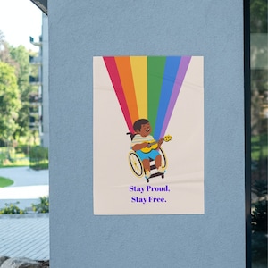 Disability Inclusivity Poster &#39;Stay Proud, Stay Free&#39;, Digital Poster, Diversity Classroom Art Printable Poster, Wall Art, Printable Poster