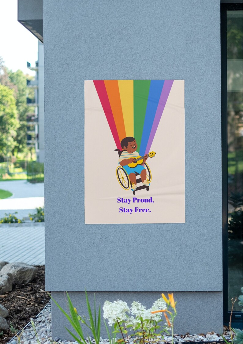 Disability Inclusivity Poster 'stay Proud, Stay Free', Digital Poster