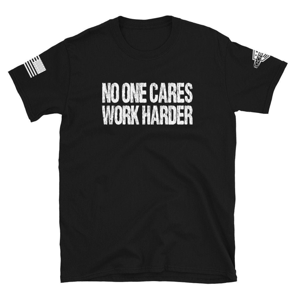 No One Cares Work Harder T-Shirt | Etsy