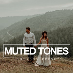May include: A couple poses in front of a mountain range with a text overlay that reads "MUTED TONES LIGHTROOM PRESETS".