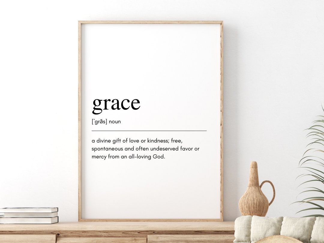 Grace Definition Printable Art, Grace Quote, Living Room Wall Art