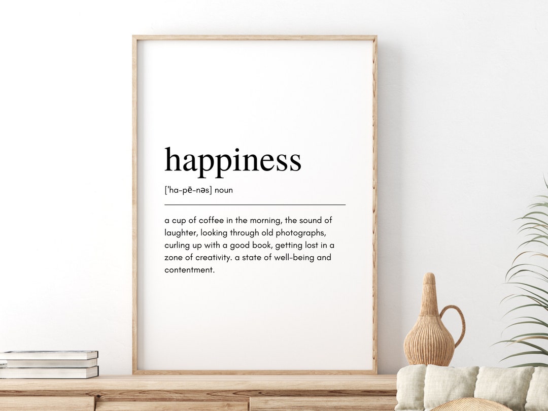 Happiness Definition Print Inspirational Definitions Etsy