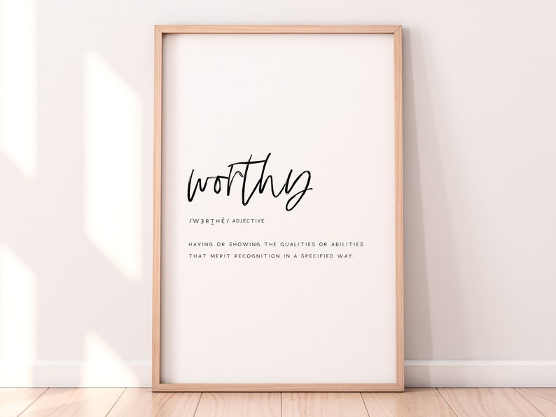 Worthy Definition Print Worthy Wall Art Inspirational Etsy