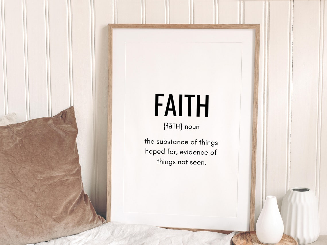 Faith Definition Print Inspirational Bible Verse Quotes Etsy