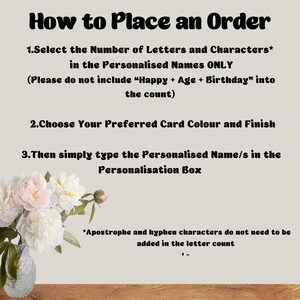 May include: How to place an order for personalized items. Instructions include selecting the number of letters and characters in the name, choosing a card color and finish, and typing the name in the personalization box. The image also includes a white flower arrangement in a clear vase.