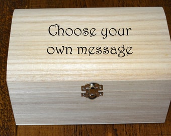 Personalised Wooden Treasure Chest (Larger) - Choose Your Own Message to Have Engraved