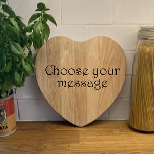 Heart-shaped Wooden Chopping Board- Engraved with your own Message. Cook/ Chef, Mother&#39;s/ Fathers Day Gift