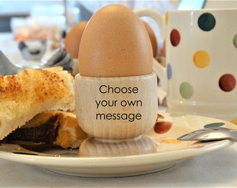 Personalised Wooden Egg Cup - Engraved with a Message of your Choice