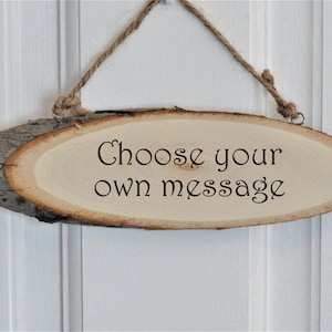 Personalised Log Slice Hanging Door Plaques\Sign - Choose Your Own Message. Birthday, Christmas, Mother's/ Father's Day, Home Decor, Hotel