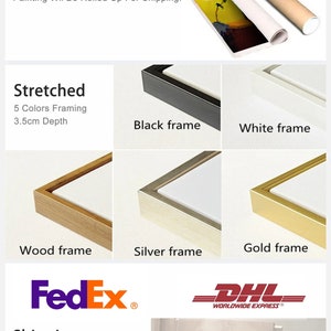 May include: A painting on canvas can be purchased stretched or unstretched.  Stretched options include black, white, wood, silver, and gold frames.  The painting can be shipped rolled up or in a box.