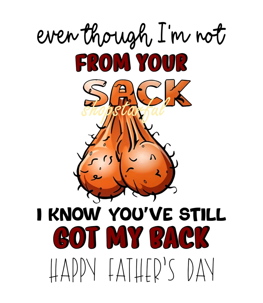 Even Though I'm Not From You Sack PNG, Father's Day Mug, Digital