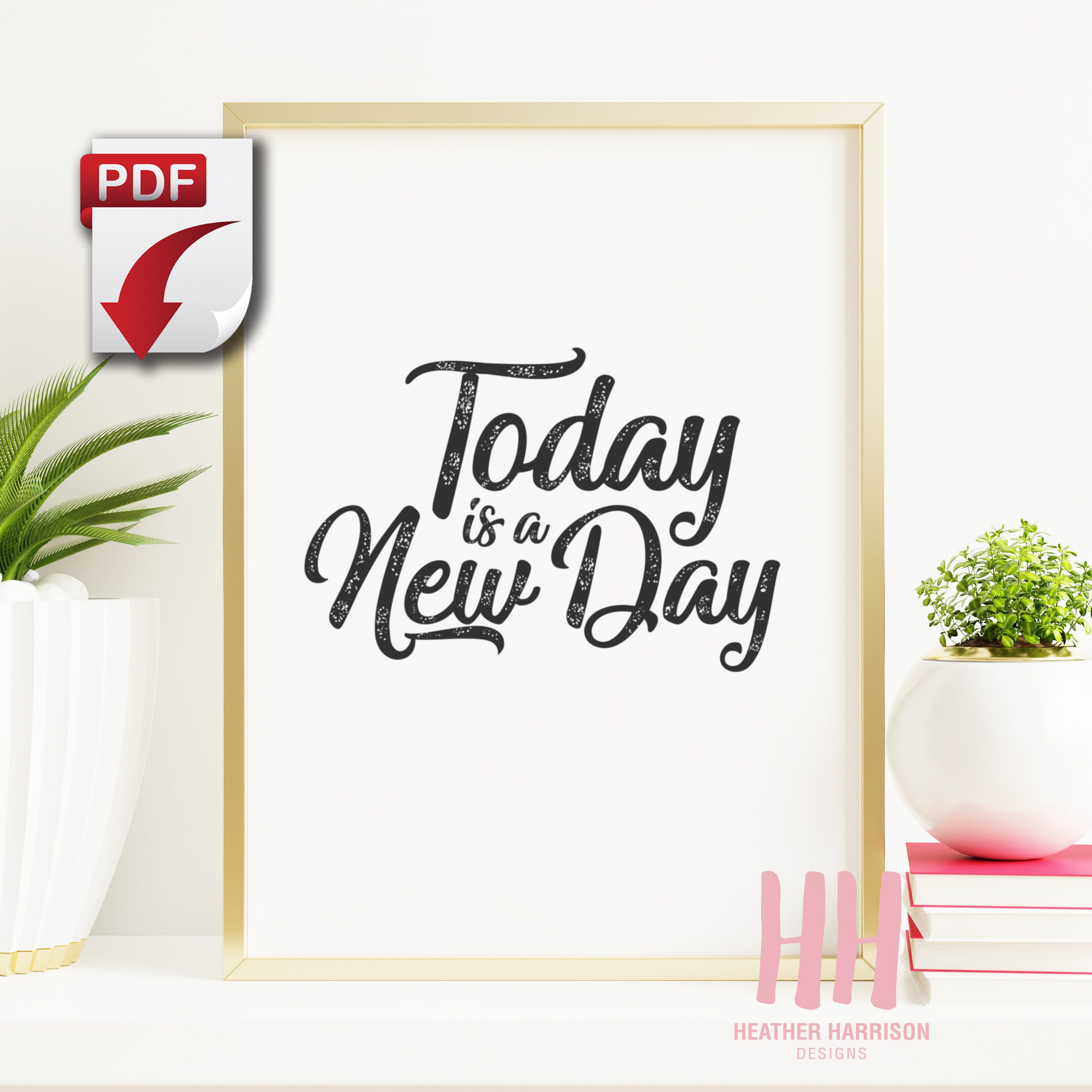 Today is a New Day PDF PRINTABLE DOWNLOAD A4 and U.S. Etsy UK