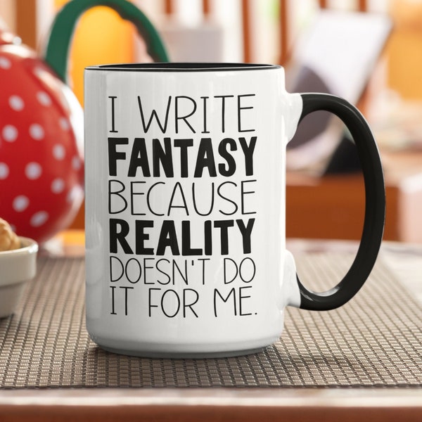 Fantasy Writer Mug, Funny Gift for Writer, Author Gift, Fantasy Writer Gift, Writer Coffee Mug, Fantasy Writing Gift, Fantasy Writing Mug