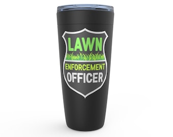 Funny Tumbler for Dad, Lawn Service Gift for Men, Police Officer Gift, Funny Husband Gift, Lawn Mower Dad Cup, Funny Lawn Mowing Tumbler