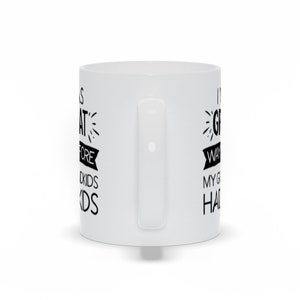 May include: White ceramic mug with black text that reads "I'm great at what I do before I had kids".