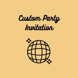 Custom Party Invitation Design