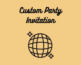 Custom Party Invitation Design