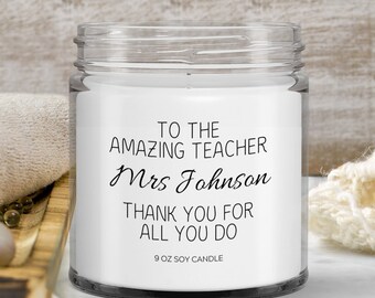 Gift For Teacher, Soy Candle, Custom Teacher Appreciation Gift, Thank You Gift, Teacher Gifts, Teacher Christmas Gift, Birthday Gift