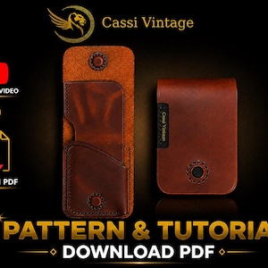 May include: Two brown leather cases, one open and one closed, with a snap closure. The open case reveals a pocket. The image includes the text "PATTERN & TUTORIAL DOWNLOAD PDF" and the logo "Cassi Vintage". A YouTube tutorial video and PDF pattern are also advertised.