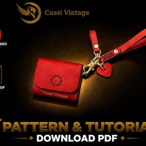 May include: A red leather pouch with a matching strap and heart-shaped charm. The pouch has a decorative circular design and the text "Cassi Vintage". The image also includes the text "PATTERN & TUTORIAL DOWNLOAD PDF".