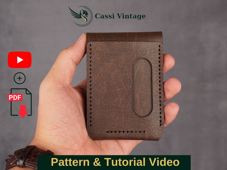 May include: A brown leather wallet with a vertical card slot is held in a hand. The wallet has a stitched border and a folded top. The text "Cassi Vintage" and "Pattern & Tutorial Video" are visible.