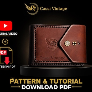 May include: A brown leather wallet with a flap closure, decorative emblem and stitching. The image includes text that reads "Cassi Vintage" and "Pattern & Tutorial Download PDF". A YouTube icon and a PDF icon are also present.