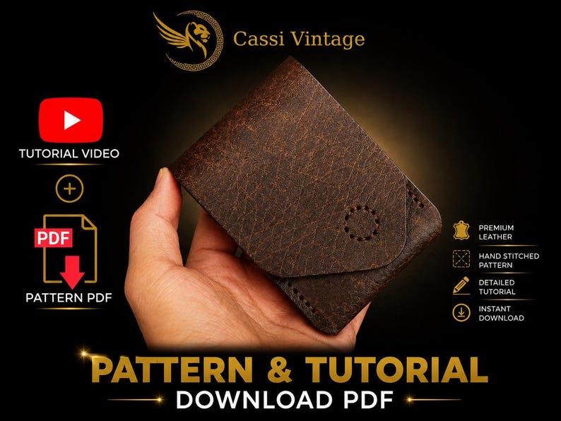 May include: A brown leather wallet with hand-stitched detailing. The image includes text that says "Cassi Vintage", "Pattern & Tutorial Download PDF", and icons for a tutorial video, PDF pattern, premium leather, and instant download.