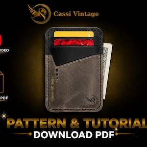 May include: A brown and black leather wallet with a card slot and cash pocket. The wallet contains several cards and a dollar bill. The text "Cassi Vintage" is visible on the wallet. The image also includes the text "PATTERN & TUTORIAL DOWNLOAD PDF".
