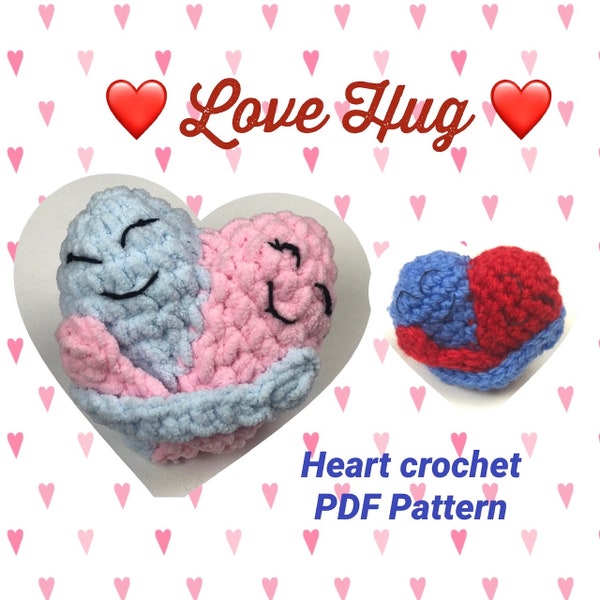 Love Hug Heart Crochet Valentine Heart Gift amigurumi pattern