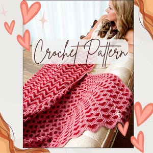 May include: A red and pink crochet blanket with a geometric pattern is draped over a white chair. The blanket features a zig-zag design and a scalloped edge. The words "Crochet Pattern" are written across the top of the image.