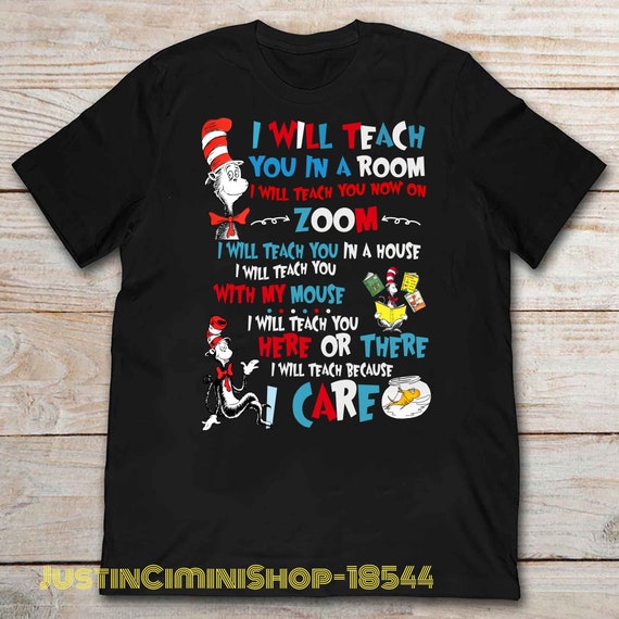 Dr Seuss I Will Teach You in A Room I 
