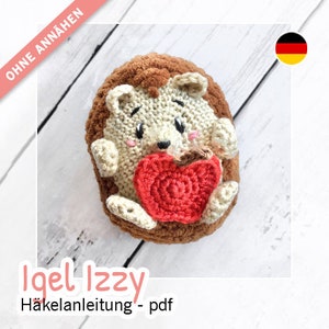 Hedgehog Izzy | crochet pattern | No sew amigurumi | PDF quickly crocheted