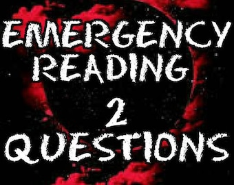 TWO Question EMERGENCY Reading (8 minute Video Reading)