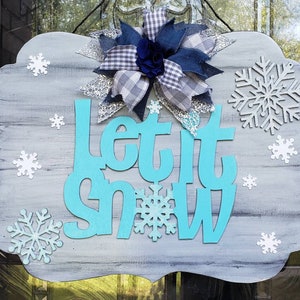 Let it Snow 3D door hanger, layered wood door sign, raised lettering art, 3D snowflake wood door wreath, christmas porch decoration sign