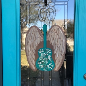 The Lord is my Strength and my Song guitar on angel wings door hanger, Easter wall sign