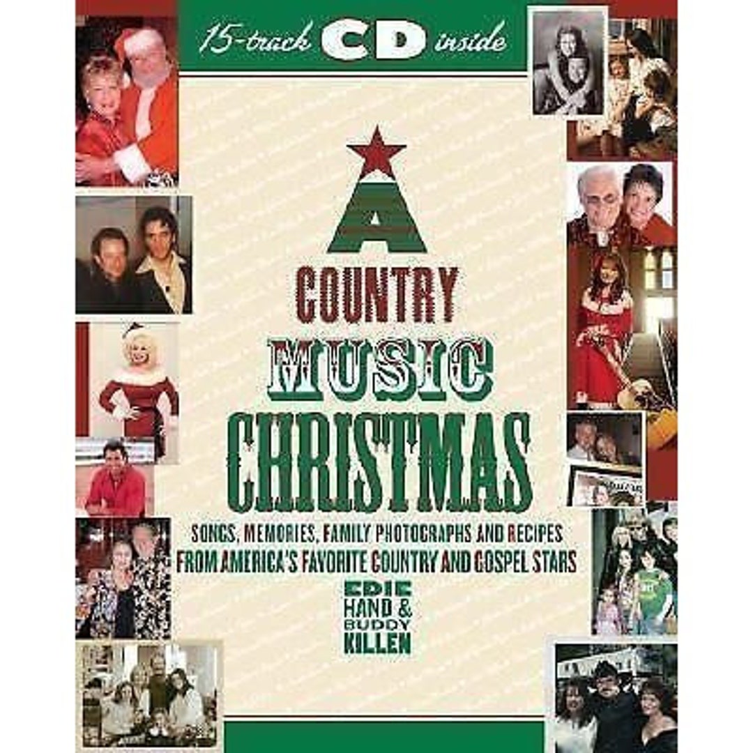 Country Music Christmas Songs Memories Family Photographs Recipes Hand