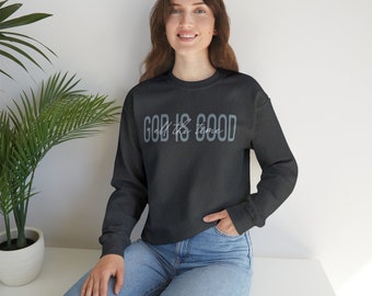 God is goed sweatshirt, christelijke kleding, op geloof gebaseerde kleding bedrukt sweatshirt met ronde hals, religieuze Jezus is koning sweatshirt unisex