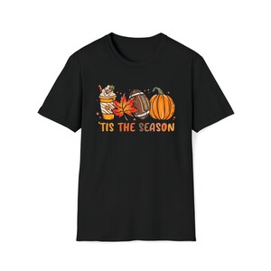 Tis The Season, Fall Coffee Shirt, Hot Coffee Shirt, Coffee Lovers Shirt, Fall Shirt, Pumpkin Latte Drink, Thanksgiving,Pumpkin Spice Shirt