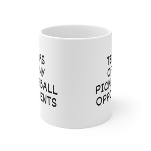 Pickleball Mug,11 oz, Tears of My Pickleball Opponents Mug, Funny Mug, Pickleball Lover, Pickleball Gifts for Grandma Grandpa