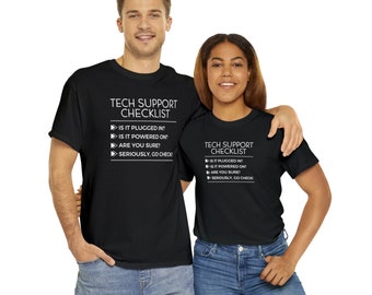 Tech Support Checklist Shirt, Tech Support Gift, Funny IT Support Shirt, Tech Shirt
