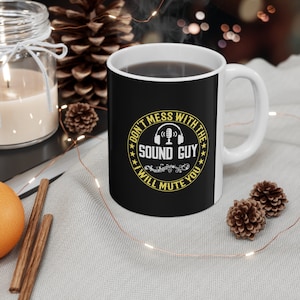 No te metas con el ingeniero de sonido - Ingeniero de audio - Chico de sonido - Regalo de ingeniero de sonido - Regalo de graduación de ingeniero de sonido - Taza de ingeniero 11oz