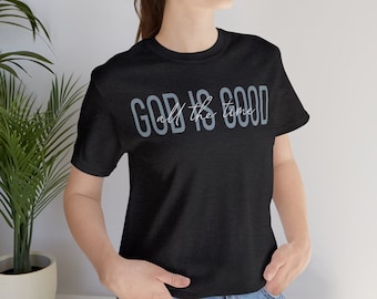 Dieu est bon T-shirt, Vêtements chrétiens, Vêtements religieux, T-shirt col rond imprimé, Religieux, T-shirt Jésus est roi, Chemise unisexe