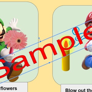 May include: Two cartoon characters, one green and one red, are shown in separate squares. The green character is holding a pink flower and the text "Smell the flowers" is below the square. The red character is running and the text "Blow out the candle" is below the square.