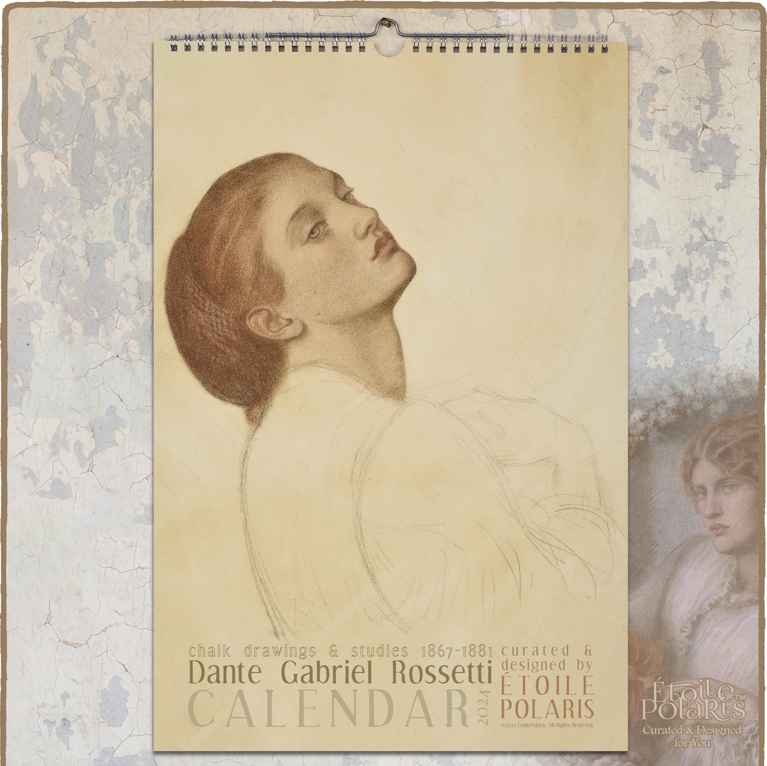 Rossetti Calendar 2024, Preraphaelite Studies & Chalk Drawings, 1867