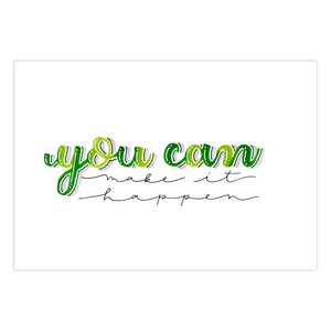 Tarjeta de aliento - Puedes hacer que suceda - Nota motivacional - Cita inspiradora - Caligrafía moderna minimalista - Mensaje alentador