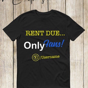 Rent Due OnlyFans With Option to Personalize Black Comfort Fit Unisex T-Shirt